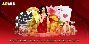 Cách Chơi Xóc Đĩa Online Luôn Thắng